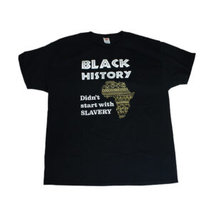 Didn’t Start With Slavery T-Shirt: LG