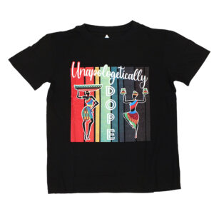 Unapologetically Dope T-Shirt: 2X